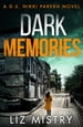 Dark Memories (Detective Nikki Parekh, Book 3)